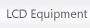 LCD Equipment